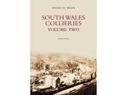 South Wales Collieries Volume Two 2 Revealing History