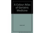 A Colour Atlas of Geriatric Medicine