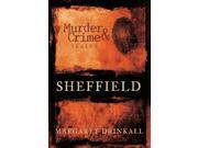 Murder and Crime in Sheffield Murder Crime