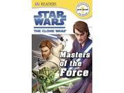 Star Wars the Clone Wars Masters of the Force