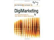 DigiMarketing The Essential Guide to New Media and Digital Marketing
