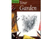Draw Your Garden Draw Books