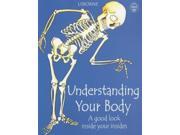 Understanding Your Body Usborne Science for Beginners Understanding Your Senses Understanding Your Muscles and Bones Understanding Your Brain