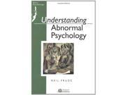 Understanding Abnormal Psychology Basic Psychology