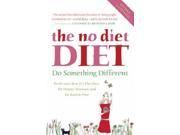 The No Diet Diet Revised Updated Edition