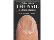 Color Atlas of the Nail in Clinical Diagnosis