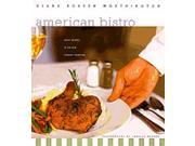 The American Bistro 125 Simple Contemporary Recipes