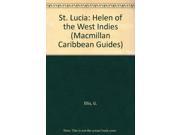 St. Lucia Helen of the West Indies Macmillan Caribbean Guides