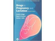 Drugs in Pregnancy and Lactation A Reference Guide to Fetal and Neonatal Risk