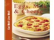Reader s Digest Eggs Milk and Cheese Eat Well Live Well series