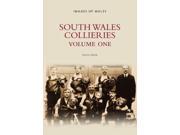 South Wales Collieries Vol 1