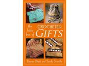 The Little Box of Crocheted Gifts