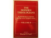 The Modern Theologians v. 2 Introduction to Christian Theology in the Twentieth Century