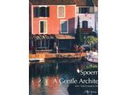 A Gentle Architecture From Port Grimaud to Port Liberte