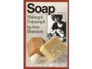 Soap Making it Enjoying it