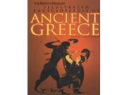 The British Museum Illustrated Encyclopaedia of Ancient Greece British Museum Illustrated Encyclopedias and Atlas