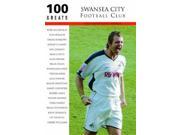 Swansea City FC 100 Greats