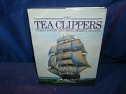The Tea Clippers Their History and Development 1833 75 Conway s History of Sail