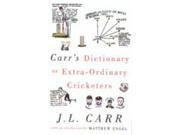 Carr s Dictionary of Extraordinary Cricketers