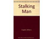 Stalking Man