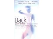 Back Chat The Ultimate Guide to Healing and Preventing Back Pain