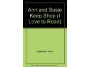 Ann and Susie Keep Shop I Love to Read