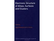 Electronic Structure of Alloys Surfaces and Clusters v. 3 Advances in Condensed Matter Science