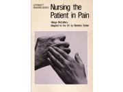 Nursing the Patient in Pain Lippincott nursing series