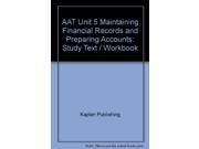 AAT Unit 5 Maintaining Financial Records and Preparing Accounts Study Text Workbook