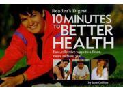 Ten Minutes to Better Health