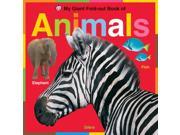 My Giant Fold out Book of Animals My Giant Fold out Books