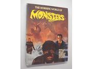 The Horrific World of Monsters A Golden Hands book