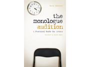 The Monologue Audition A Practical Guide for Actors