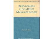 The Master Musician Series Rakhmaninov