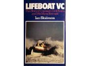 Lifeboat V.C. Story of Coxswain Dick Evans B.E.M. and His Many Rescues