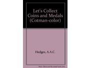 Let s Collect Coins and Medals Cotman color