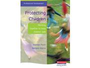 Protecting Children Working Together to Keep Children Safe Professional Development