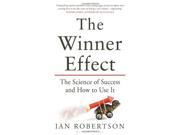 The Winner Effect The Science of Success and How to Use It Paperback