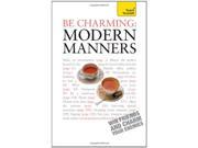 Be Charming Modern Manners Teach Yourself