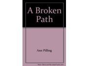 A Broken Path