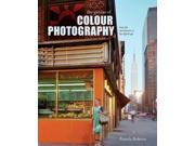 The Genius of Colour Photography