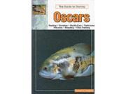 The Guide to Owning Oscars Aquatic