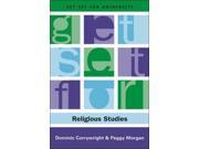 Get Set for Religious Studies Get Set for University