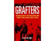 Grafters The Inside Story of the Wide Awake Firm Europe s Most Prolific Sneak Thieves