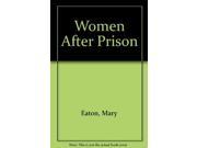 Women After Prison