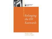 Enlarging the EU Eastwards Chatham House Papers