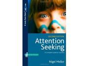 Attention Seeking A Complete Guide for Teachers 2nd edition Paul Chapman Publishing Lucky Duck Books
