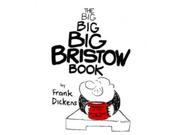 The Big Big Bristow Book