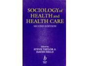Sociology of Health and Health Care