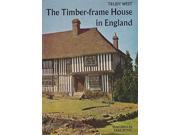 The Timber Frame House In England.